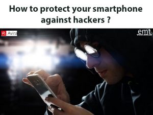 Read more about the article How to protect your smartphone against hackers?