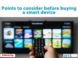 Read more about the article Points to consider before buying a smart device