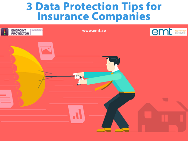 You are currently viewing 3 Data Protection Tips for Insurance Companies