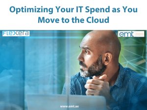 Read more about the article Optimizing Your IT Spend as You Move to the Cloud