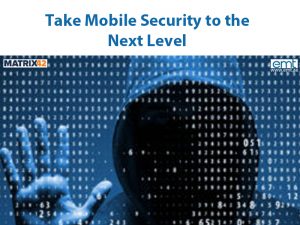Read more about the article Take Mobile Security to the Next Level