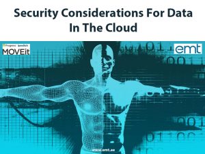 Read more about the article Security Considerations For Data In The Cloud
