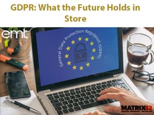 Read more about the article GDPR: What the Future Holds in Store
