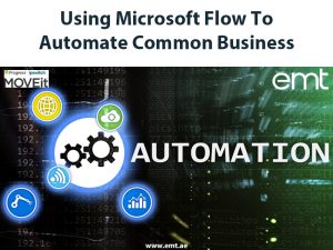 Read more about the article Using Microsoft Flow To Automate Common Business Workflows