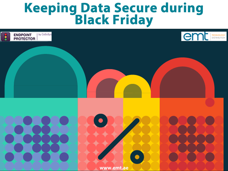 You are currently viewing Keeping Data Secure during Black Friday