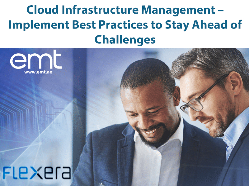 You are currently viewing Cloud Infrastructure Management – Implement Best Practices to Stay Ahead of Challenges