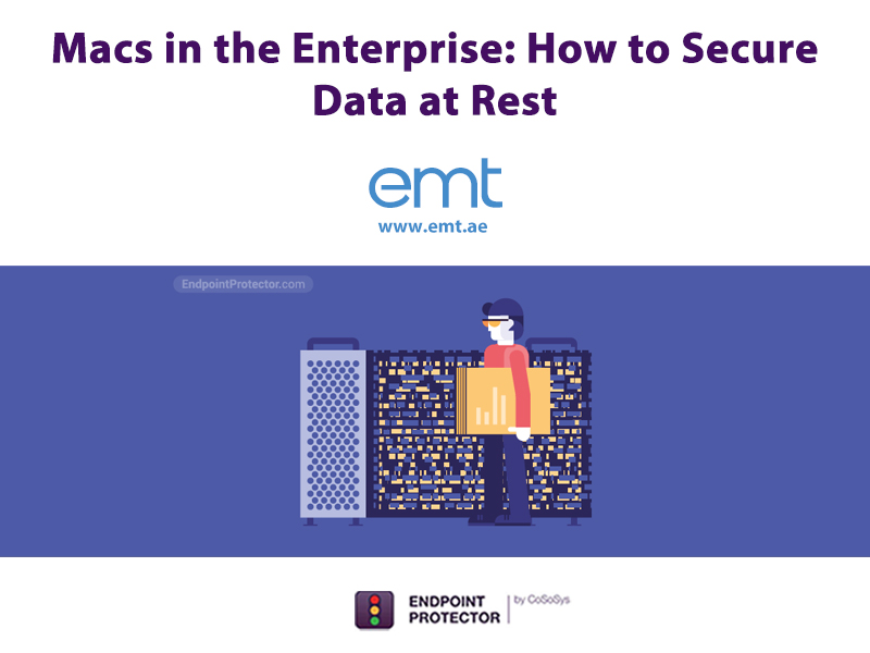 You are currently viewing Macs in the Enterprise: How to Secure Data at Rest