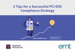 Read more about the article 5 Tips for a Successful PCI DSS Compliance Strategy