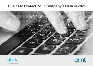 Read more about the article 10 Tips to Protect Your Company´s Data in 2021