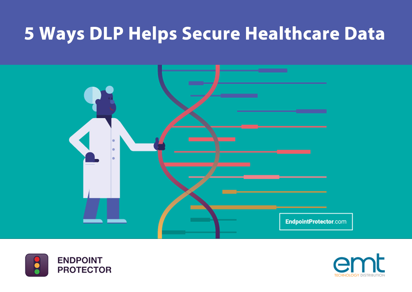 You are currently viewing 5 Ways DLP Helps Secure Healthcare Data