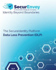 SecurEnvoy DLP datasheet