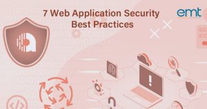 Read more about the article 7 Web Application Security Best Practices