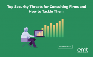 Read more about the article Top Security Threats for Consulting Firms and How to Tackle Them